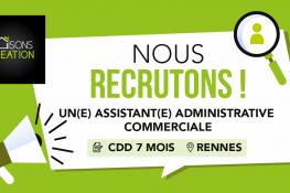 [RECRUTEMENT] Assistant(e) Administratif(ve) et Commercial(e) en CDD | Maisons Création