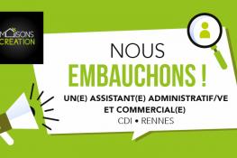 Maisons Création recrute un(e) Assistant(e) Administratif Commercial en CDI (dès que possible)